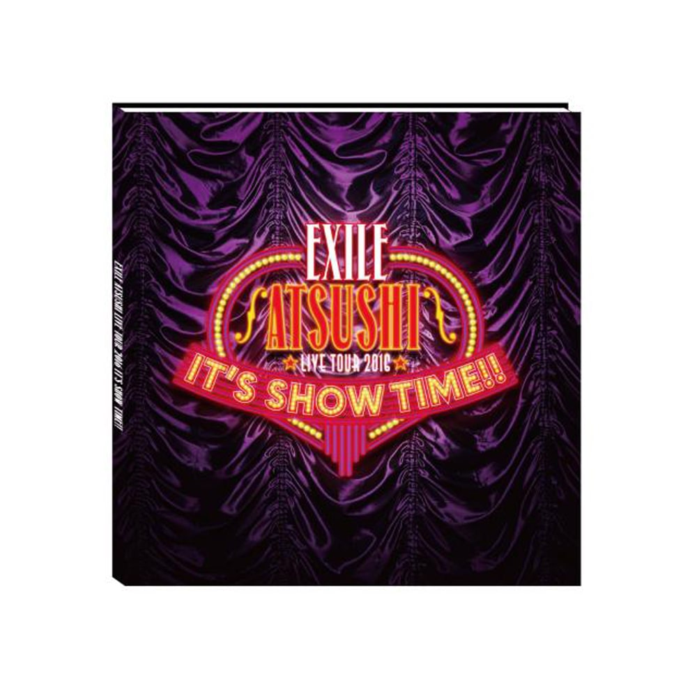 EXILE TRIBE STATION ONLINE STORE｜EXILE ATSUSHI LIVE TOUR  2016u0026rdquo;ITu0026rsquo;S SHOW TIME!!u0026rdquo;LIVE写真集
