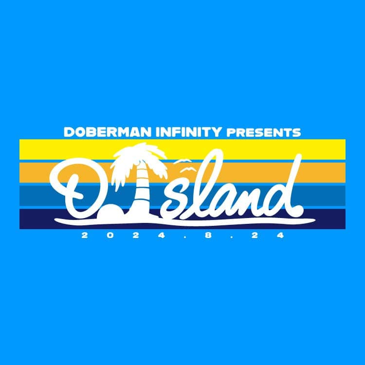 DOBERMAN INFINITY presents D.Island 2024オフィシャルグッズ販売決定!!